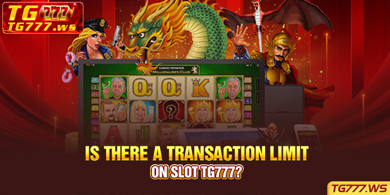 Is there a transaction limit on slot Lucky Cola?