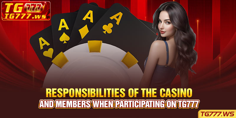 Responsibilities of the Casino and Members When Participating on Lucky Cola