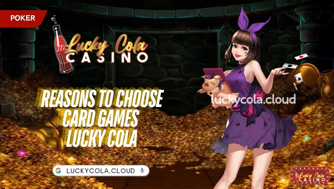 Reasons to choose Card Games Lucky Cola