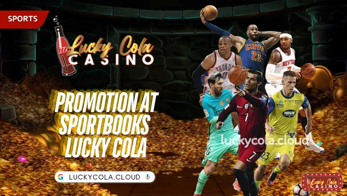 Promotion at Sportbooks Lucky Cola